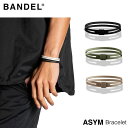 BANDEL バンデル ブレスレット ASYM Bracelet バランスアップ ユニセックス メンズ レディース コンペ