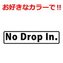 サーフィン ステッカー No Drop In . 車 クルマ バイク 自転車