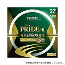 東芝 FHC27EN-PDZ 丸管蛍光灯 NSZプライド2 27W形 昼白色