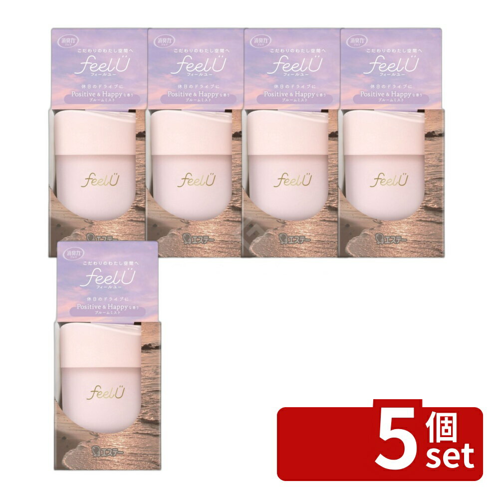 【5個セット】エステー 消臭力 クルマ用 feelU ゲルタイプ 本体 ブルームミスト [単品内容量/90g] | 消臭力 車用 フィールユー ゲルタイプ 香り ブルームミスト 車内 消臭剤 液体 消臭剤 車用 スマート 香り調整 ドライブ 香り持続 車内消臭