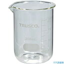 ■TRUSCO ガラスビーカー 200ml GB200(2179227)