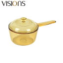 VISIONS(ビジョン) CP-8690 ソースパン1.0L H ガラス鍋 片手鍋 耐熱ガラス【在庫有り】 | ソースパン 耐熱ガラス 鍋 片手鍋 ビジョン ...