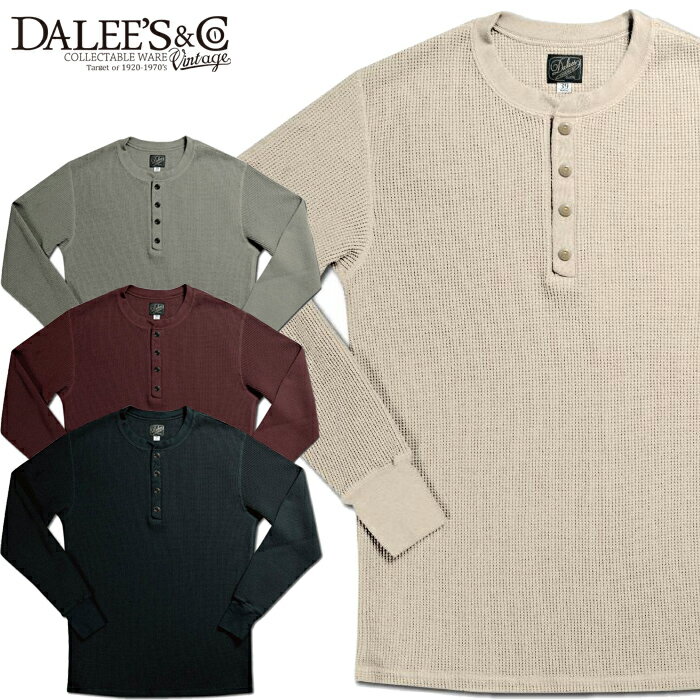 DALEE'S ダリーズ サーマル Tシャツ 2230HT 30s WAFFLE KNIT-WEAR 長袖 トップス メンズ アメカジ デラックスウエア