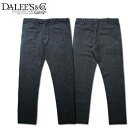 DALEE'S _[Y pc Truman SL 30s SLIM TROUSER g}SL XgEU[ fbNXEGA