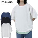 Iroquois イロコイ Tシャツ カットソー LI/VIS BIG T 半袖 S-M 白 黒 378113 22春夏モデル