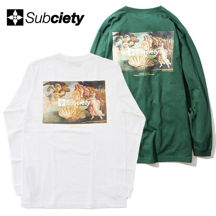 SUBCIETY サブサエティ Tシャツ Venus L/S 緑 白 M-XL 長袖 ロンT 102-44511 サブサエティー ストリート