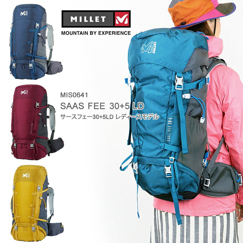 [2021秋冬新作][10%OFF!] ミレー リュック MILLET MIS0641 SAAS FEE 30+5LD サースフェー 30+5LD 35L バックパック レディース Sサイズ 30+5L 登山 トレッキング 縦走 キャンプ キャンプウェア