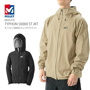 [2021春夏新作][10%OFF!] ミレー ジャケット マウンテンパーカー MILLET MIV01479 TYPHON 50000 ST JKT ティフォン50000 ストレッチジャケット キャンプ キャンプウェア