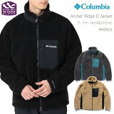 [30%OFF] [2023߿] ӥ ե꡼  㥱å COLUMBIA 㡼å 2 㥱å Archer Ridge 2 Jacket PM0923 ե꡼ 㥱å ܥ  ץ ȥɥ