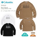 20 OFF 2023秋冬新作 コロンビア 長袖 tシャツ ロンt ロングt COLUMBIA PM3920 バーンノベルロングスリーブ Tシャツ クルー Burn Novel Long Sleeve Tee 吸湿速乾機能 オムニウィック UVカット UPF50 キャンプ ギフト プレゼント