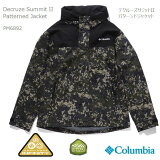 [2023߿] ӥ  㥱å ޥƥѡ COLUMBIA PM6892 ǥ롼 ߥå 2 ѥ 㥱å ˥ҡ ե˥ƥ 쥤󥦥 Decruze Summit 2 Patterned Jacket  ץ