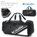 コロンビア ボストンバッグ メンズ [2024春夏新作] コロンビア リュック COLUMBIA PU8677 BREMNER SLOPE DUFFLE 40L ブレムナースロープ ダッフル 40リットル バックパック ボストンバッグ 2WAYバッグ キャンプ キャンプウェア