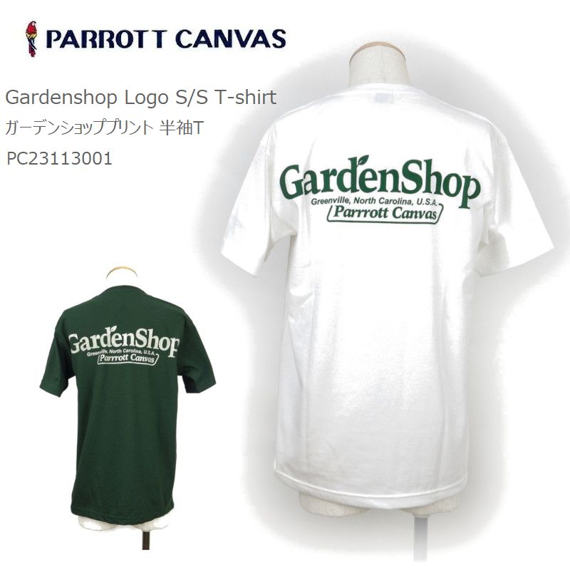 楽天FIRST　LINE[50％OFF!] [2023春夏新作] PARROT CANVAS パロットキャンバス tシャツ PC23113001 ガーデンショッププリント T 半袖 Tシャツ Garden logo S/S T-shirt ヘビーウェイト コットン キャンプ キャンプウェア ユニセックス