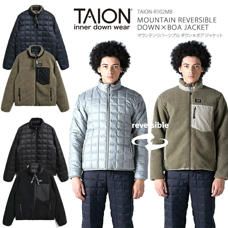 [2022秋冬新作] TAION タイオン ダウン × ボア リバーシブル ダウン ジャケット TAION-R102MB MOUNTAIN REVERSIBLE DOWN×BOA JACKET マウンテン リバーシブル ダウン×ボア ジャケット キャンプ キャンプウェア 800フィルパワー メンズ