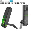 ベティナルディ(BETTINARDI) 2025年 世界限定400本 TIKI BB1 LIMITED RUN PUTTER 右用 RJB025446 BB1 ...