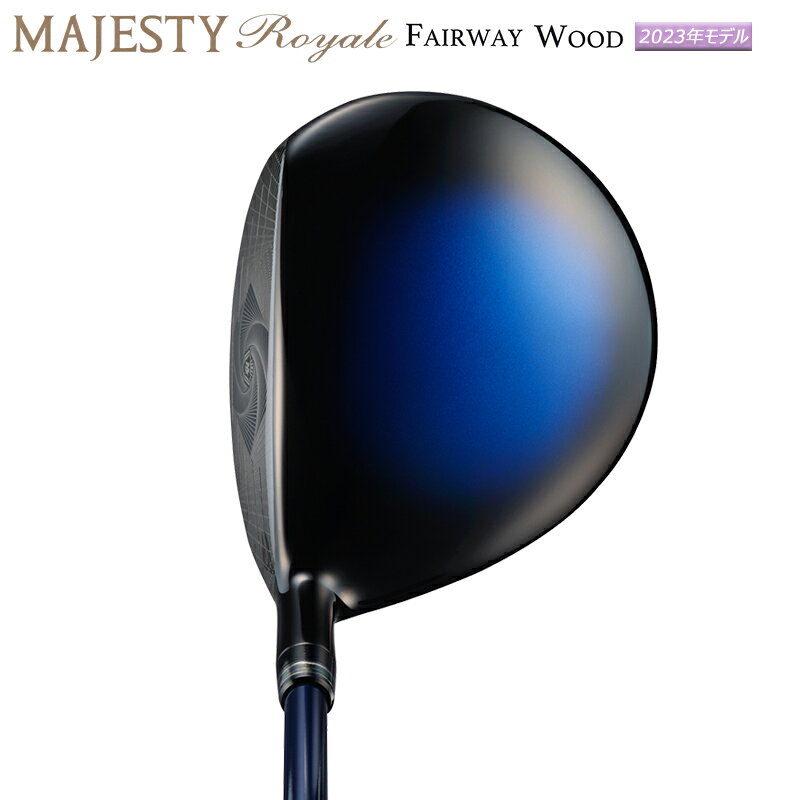 マジェスティ ゴルフ(MAJESTY GOLF) 2023 ロイヤル (Royale) フェアウェイウッド 右用 MAJESTY LV550 カーボンシャフト