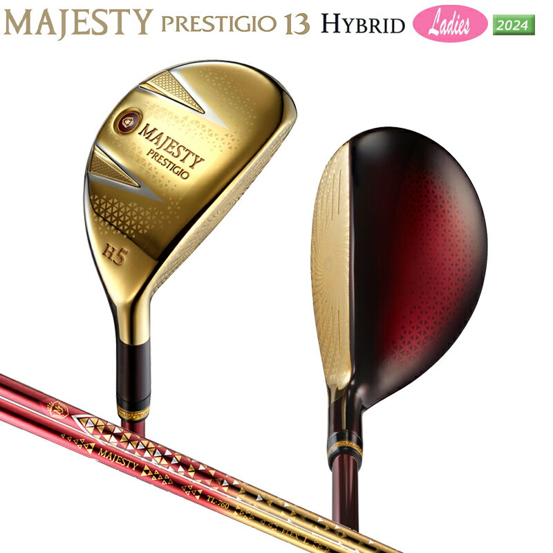 マジェスティ ゴルフ(MAJESTY GOLF) 2024 プレステジオ 13 (PRESTIGIO13) レディース ハイブリッド (ユーティリティ) 右用 MAJESTY TL760 カーボンシャフト