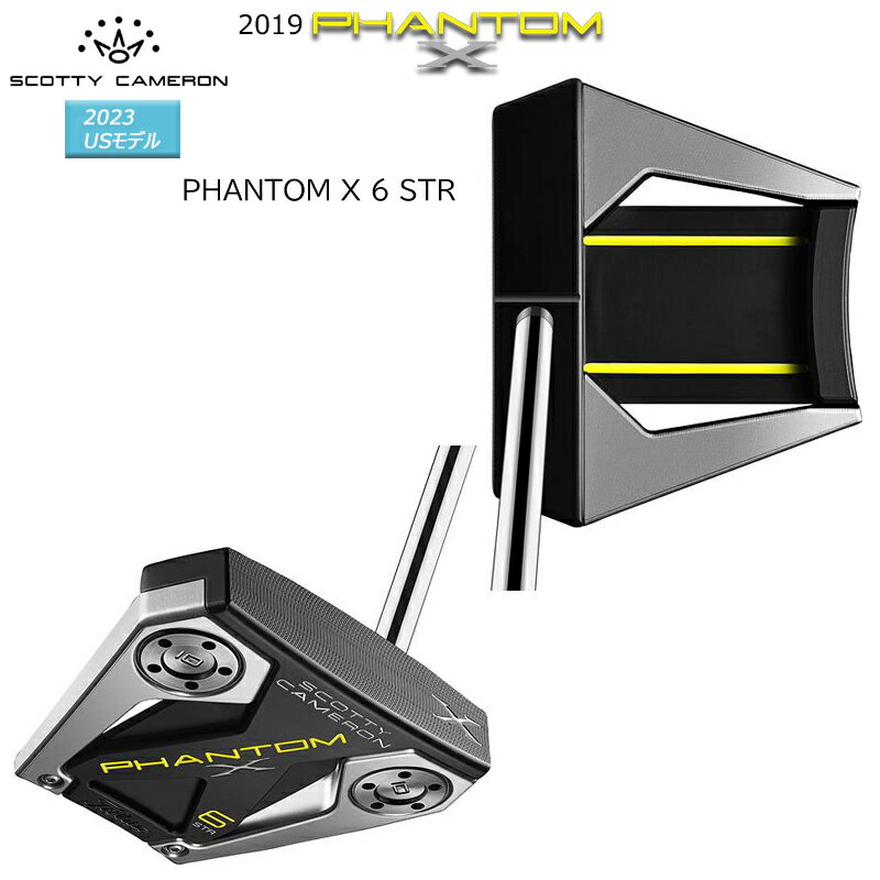 スコッティキャメロン (SCOTTY CAMERON) 2019 ファントム X 6 STR 34インチ パター 右用 (2019 PHANTOM X 6 STR) USモデル 1