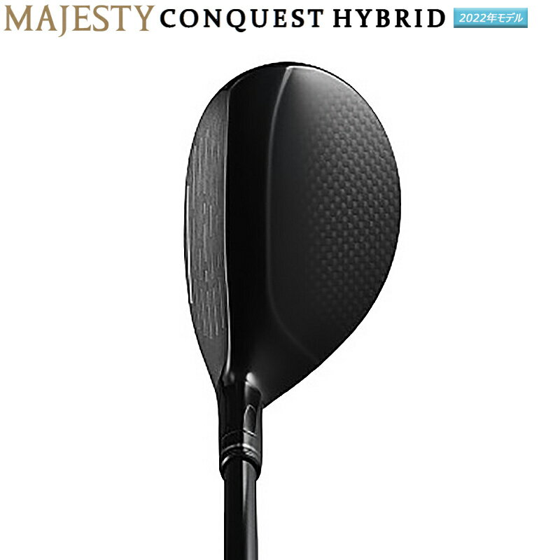 マジェスティ ゴルフ (MAJESTY GOLF) コンクエスト (2022 CONQUEST) ハイブリッド (ユーティリティ) 右用 Speeder NX HV340 カーボンシャフト