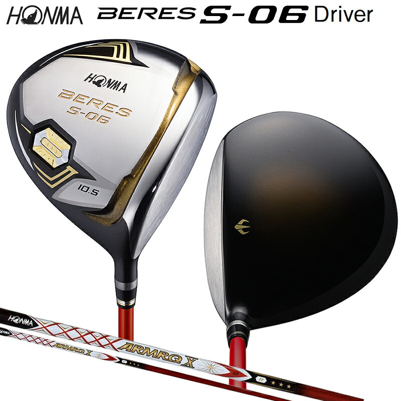 ܴ֥ (ۥ/HONMA) BERES ٥쥹 S-06 ɥ饤С (9.5)  ޥå X 60 3Star ...