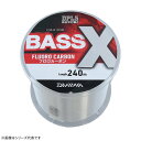 ダイワ バス-Xフロロ ナチュラル 240m 16lb (ブラックバスライン フロロライン)