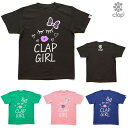 クラップ CLAP クラップ ガール Tシャツ レディース スポーツアパレル トレーニング フィットネス 女性 CTS24067