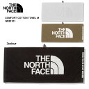 【5月1日限定★クーポン配布中】ザ ノースフェイス THE NORTH FACE タオル CF COTTON TOWEL M NN22101　　フィットハウス