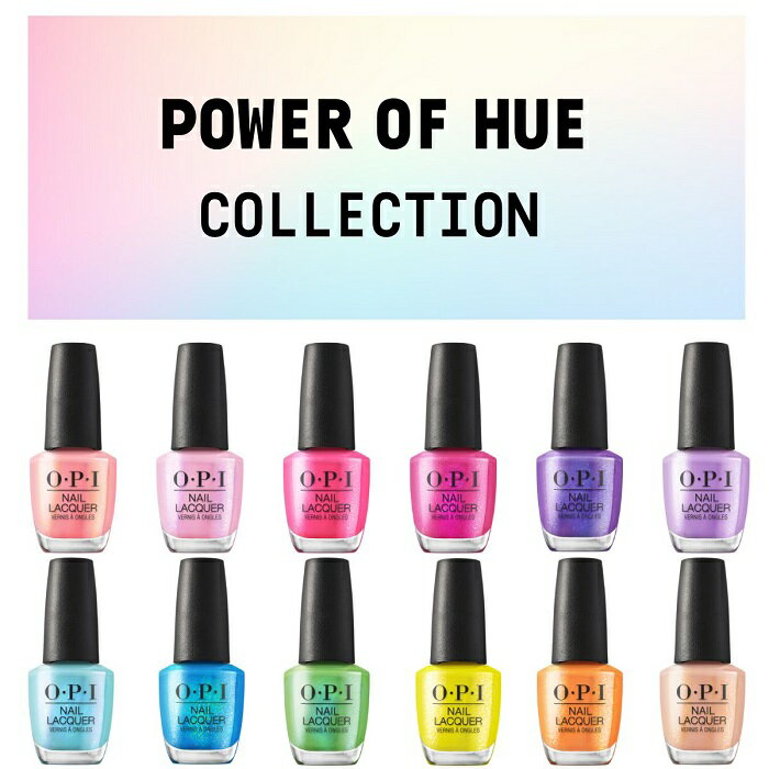 OPI オーピーアイ POWER OF HUE パワー オブ ヒュー コレクション 15ml ネイルカラー マニキュア 夏カラー 夏ネイル ペディキュア ラメ シマー neon ネオンカラー