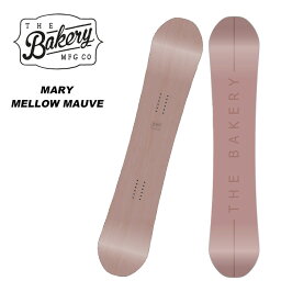 BAKERY ベーカリー スノーボード 板 MARY MELLOW MAUVE 22-23 モデル