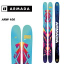 ARMADA アルマダ スキー板 ARW 100 板単品 23-24 モデル レディース