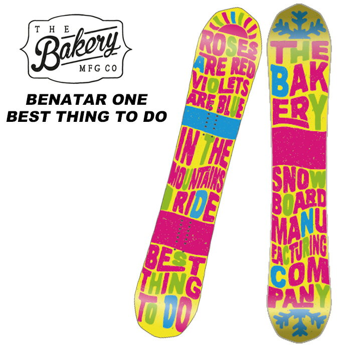 The Bakery ザベーカリー スノーボード 板 BENATAR ONE BEST THING TO DO 23-24 モデル