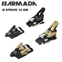 ARMADA アルマダ ビンディング 単品販売不可 STRIVE 14 [D] （解放値 5.0-14.0） ※ご注意※ ・製造過程で細かいキズがつくことがありますが、不良品には該当いたしません。 ・実店舗と在庫を共有しているため、タイミングによって完売となる場合がございます。 ・モニターの発色によって色が異なって見える場合がございます。