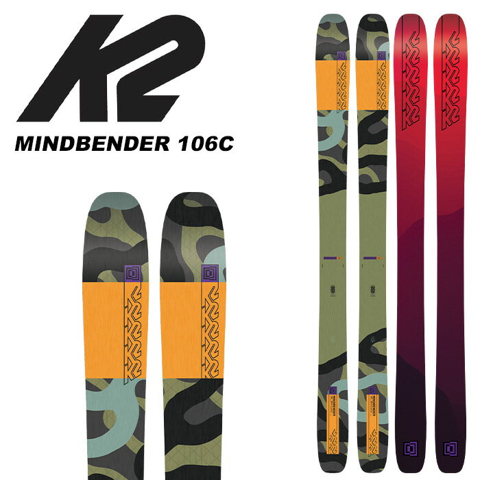 K2 ケーツー スキー板 板単品 MINDBENDER 106C Lengths (cm): 169-176-183-189 cm> K2マインドベンダー106Cは、オールマウンテン性能の再 定義と、軽量で遊び心のあるパッケージで、あなたの...