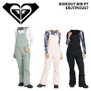 ROXY ロキシー ウェア RIDEOUT BIB PT ERJTP03267 24-25(2025)モデル レディース パンツ