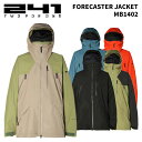241 トゥーフォーワン ウェア (MB1402) FORECASTER JACKET 24-25(2025)モデル ジャケット