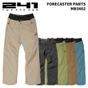 241 トゥーフォーワン ウェア (MB3402) FORECASTER PANTS 24-25モデル パンツ