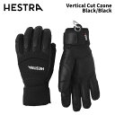 【30190-100100】HESTRA ヘストラ グローブ Vertical Cut Czone Black/Black 24-25 モデル