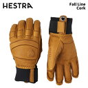 【3000780-710】HESTRA ヘストラ グローブ Fall Line Cork 24-25 モデル