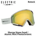 ELECTRIC エレクトリック ゴーグル Roteck Sherpa Stone Sand Atomic Mint Photochromic 調光レンズ 24-25 モデル【返品交換不可商品】