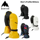 BURTON バートン グローブ Men's Profile Mittens 24-25 モデル