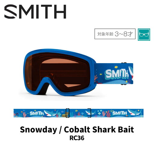 SMITH スミス ゴーグル SNOWDAY / COBALT SHARK BAIT / RC36 24-25 モデル SMITH スミス ゴーグル SNOWDAY / COBALT SHARK BAIT / RC36 24-25 モデル