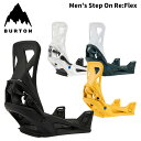 BURTON バートン スノーボード ビンディング Men's Step On Re:Flex 24-25 モデル