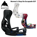 BURTON バートン スノーボード ビンディング Women's Step On Escapade EST 24-25 モデル レディース レディス 女性用
