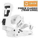 UNION ユニオン スノーボード ビンディング FORCE CLASSIC (TEAM LOGO) 24-25 モデル
