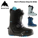 BURTON バートン スノーボード ブーツ Men's Photon Step On Wide 24-25 モデル