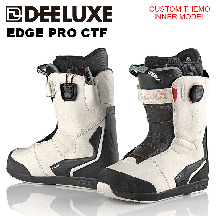 DEELUXE ディーラックス スノーボード ブーツ EDGE PRO CTF 24-25 モデル