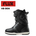 FLUX フラックス スノーボード ブーツ HB-BOA 24-25 モデル