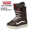 VANS バンズ スノーボード ブーツ WOMEN'S Hi-Standard Pro 24-25 モデル レディース レディス 女性用
