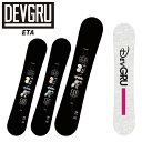 DEVGRU デブグル スノーボード 板 ETA 24-25 モデル