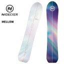 NIDECKER ナイデッカー スノーボード 板 MELLOW 24-25 モデル